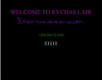Come Visit Rycha's Lair